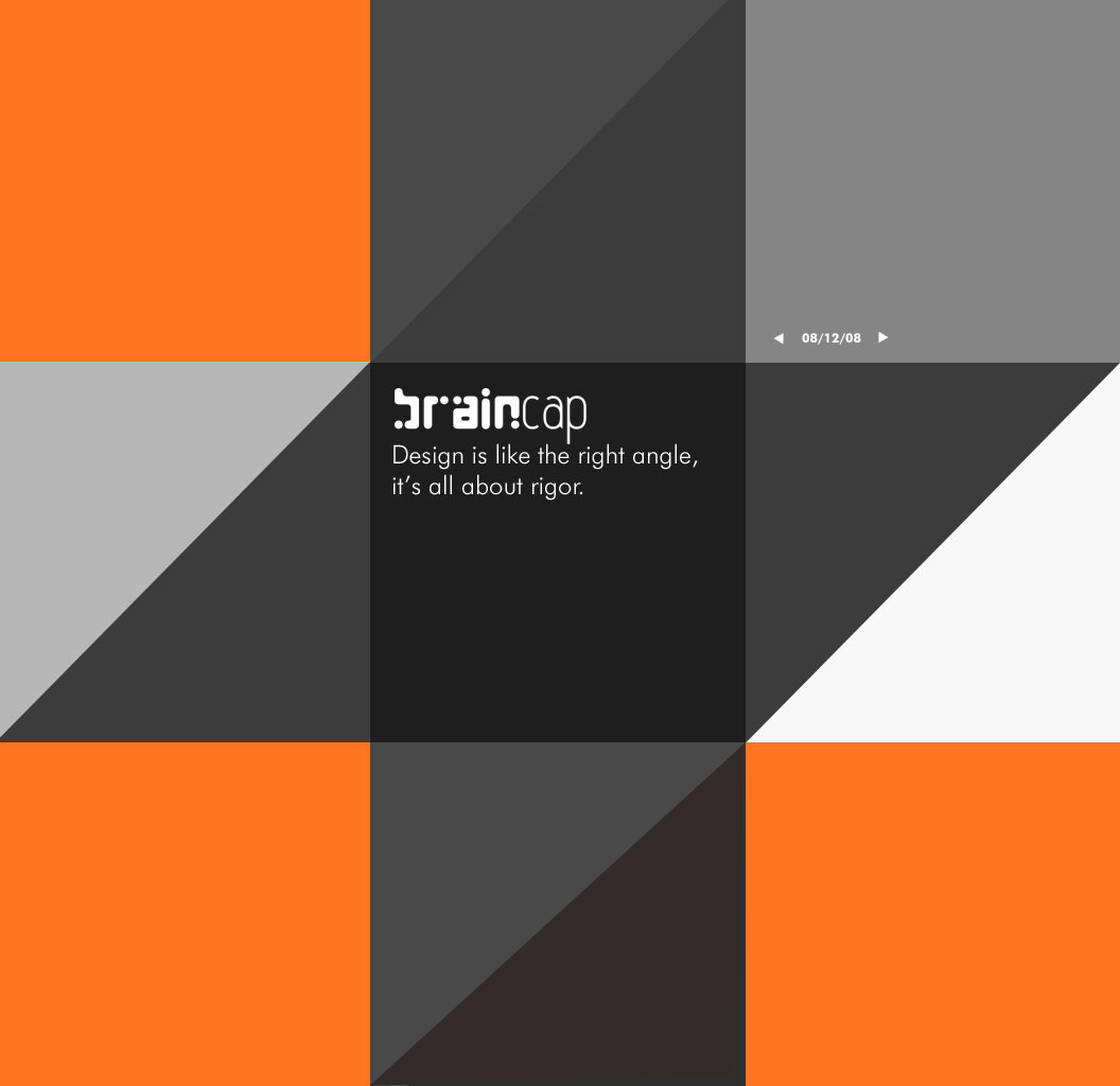 braincap - Design is like the right angle, it's all about rigor